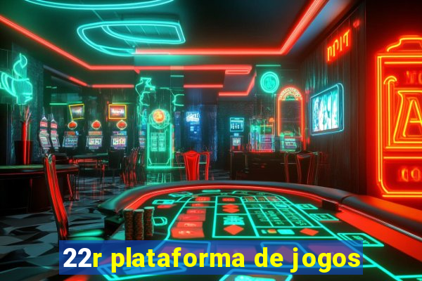 22r plataforma de jogos